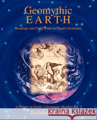 Geomythic Earth: Readings and Field Notes in Planet Geomancy Leviton, Richard 9780595396221 iUniverse - książka
