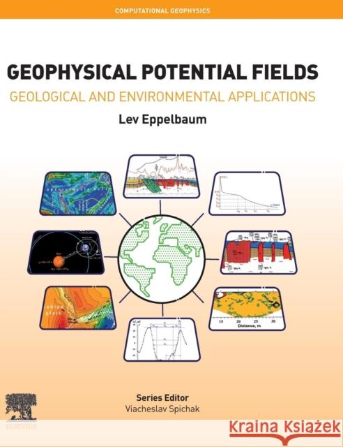 Geophysical Potential Fields: Geological and Environmental Applications Volume 2 Eppelbaum, Lev 9780128196465 Elsevier - książka