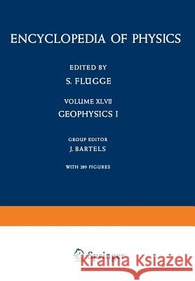 Geophysik I / Geophysics I Julius Bartels 9783642458576 Springer - książka