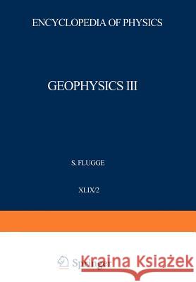 Geophysik III / Geophysics III: Teil II / Part II Bartels, J. 9783642460845 Springer - książka