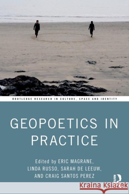 Geopoetics in Practice Eric Magrane   9780367145385 Routledge - książka