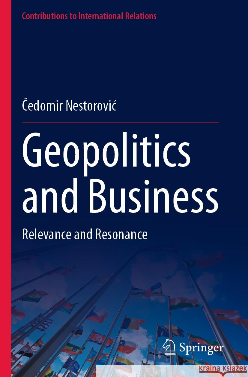 Geopolitics and Business Čedomir Nestorović 9783031453274 Springer Nature Switzerland - książka