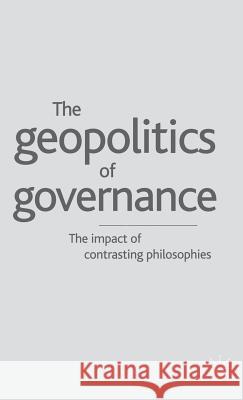 Geopolitics of Governance: The Impact of Contrasting Philosophies Kakabadse, A. 9780333961278 Palgrave MacMillan - książka