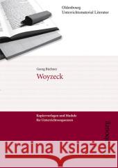 Georg Büchner 'Woyzeck' : Kopiervorlagen und Module für Unterrichtssequenzen Büchner, Georg Lösener, Hans  9783637007932 Oldenbourg Schulbuchverlag - książka