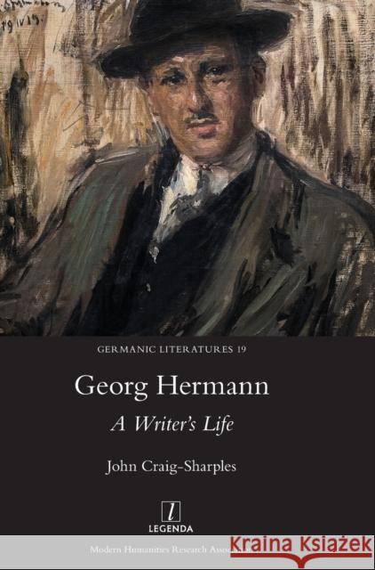 Georg Hermann: A Writer's Life John Craig-Sharples 9781781888551 Legenda - książka