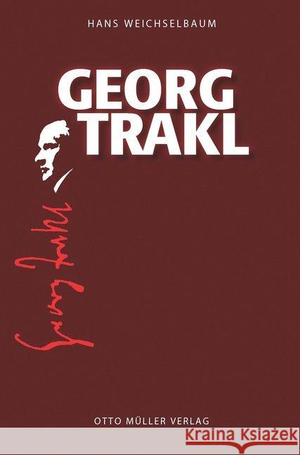 Georg Trakl : Eine Biographie Weichselbaum, Hans 9783701312191 Müller (Otto), Salzburg - książka