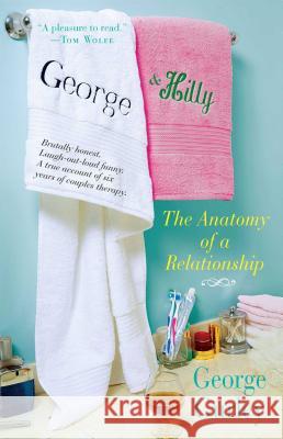 George & Hilly: The Anatomy of a Relationship George Gurley 9781439165447 Gallery Press - książka