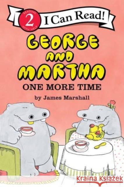 George and Martha: One More Time James Marshall 9780063312272 HarperCollins Publishers Inc - książka