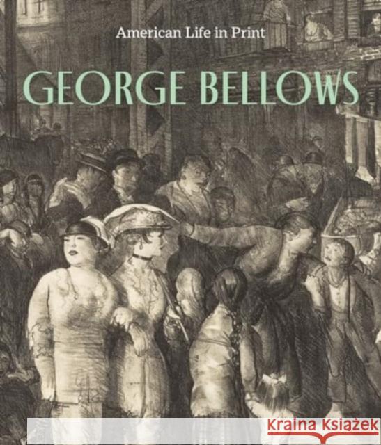 George Bellows: American Life in Print  9781913875831 Giles - książka