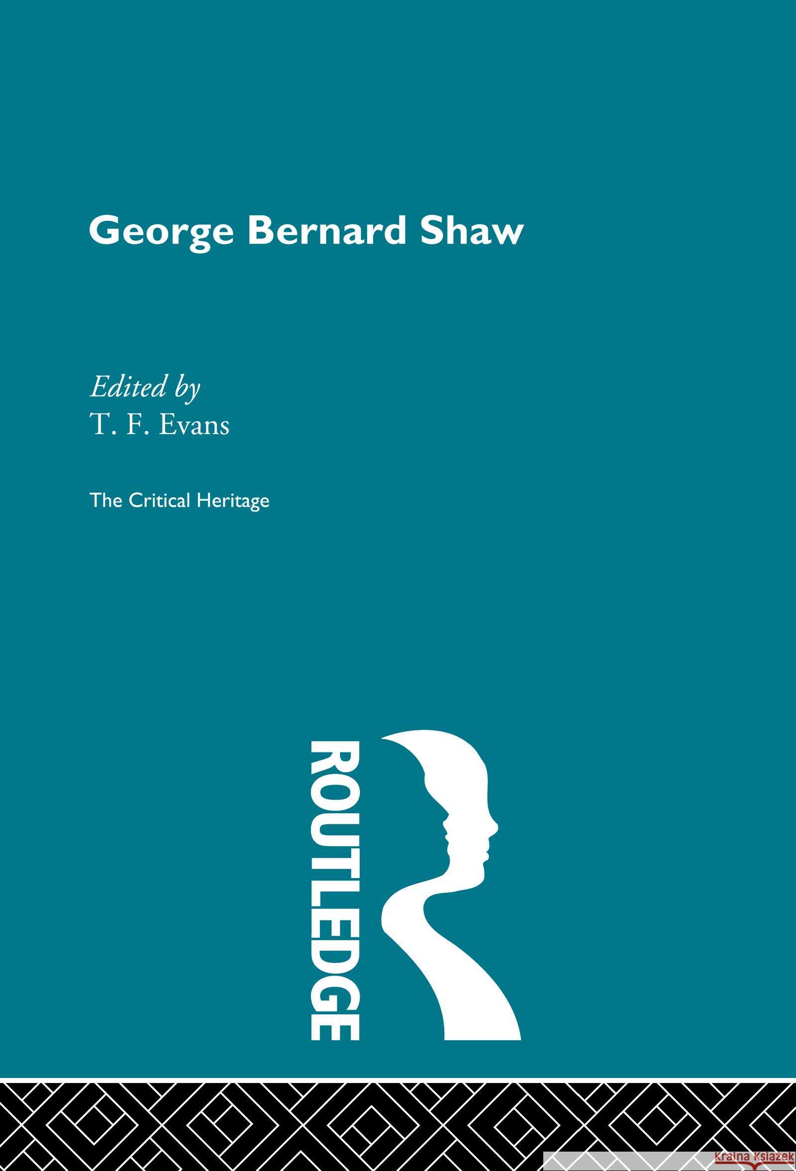 George Bernard Shaw T. F. Evans 9780415159531 Routledge - książka