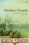 George Crabbe : An English Life Neil Powell 9781845952181 Vintage Publishing