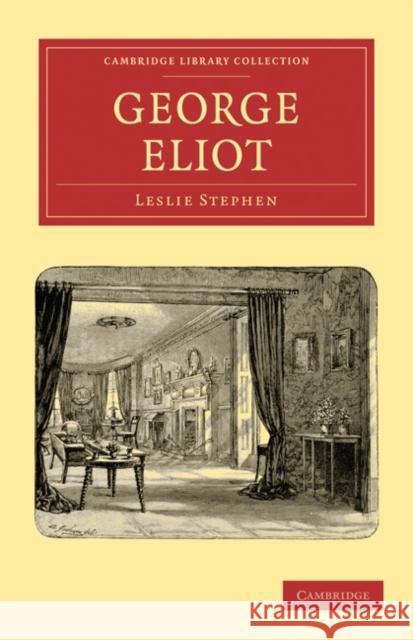 George Eliot Leslie Stephen 9781108019620 Cambridge University Press - książka