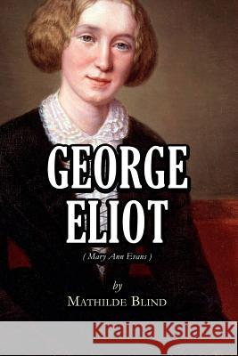 George Eliot Mathilde Blind 9781979811484 Createspace Independent Publishing Platform - książka