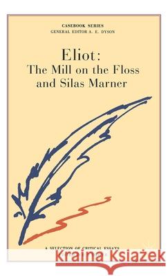 George Eliot: The Mill on the Floss and Silas Marner  9780333212318 PALGRAVE MACMILLAN - książka