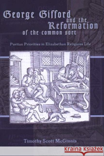 George Gifford & the Reformati Timothy Scott McGinnis 9781931112406 Truman State University Press - książka