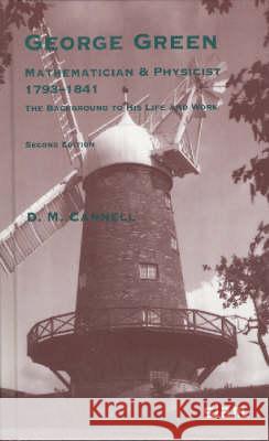 George Green, Mathematician and Physicist, 1793-1841 D.M. Cannell 9780898714630 Society for Industrial & Applied Mathematics, - książka