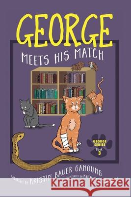 George Meets His Match Kristin Baue K. E. Gadeken 9781944132392 Prairieland Press - książka