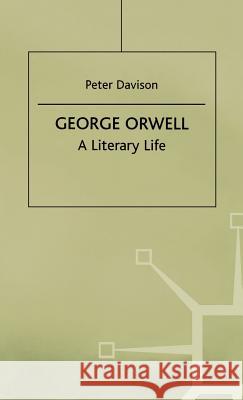 George Orwell: A Literary Life Davison, P. 9780312128203 St. Martin's Press - książka