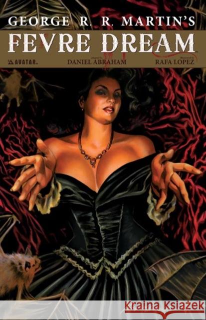 George R.R. Martin's Fevre Dream Daniel Abraham 9781592911196 Avatar Press - książka