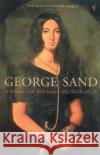 George Sand Belinda Jack 9780099552055 Vintage Publishing