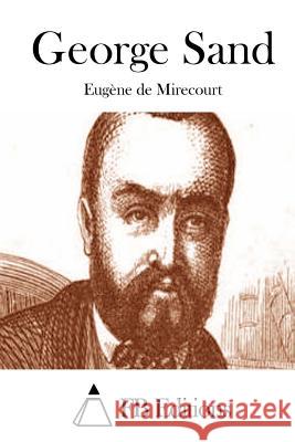 George Sand Eugene D Fb Editions 9781511871112 Createspace - książka