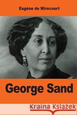 George Sand Eugene D 9781544922362 Createspace Independent Publishing Platform - książka