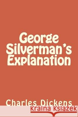 George Silverman's Explanation Charles Dickens 9781986695640 Createspace Independent Publishing Platform - książka