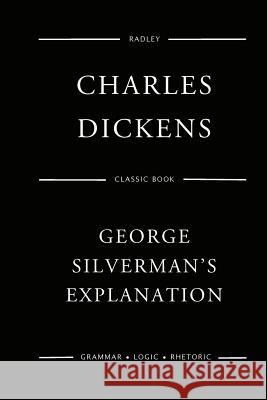 George Silverman's Explanation Mr Charles Dickens 9781545494561 Createspace Independent Publishing Platform - książka