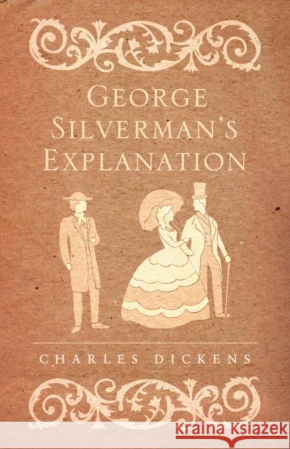 George Silverman's Explanation Charles Dickens 9781847494023 Alma Books Ltd - książka