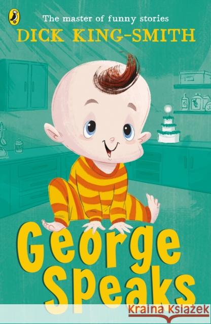 George Speaks Dick King-Smith 9780141316406 Penguin Random House Children's UK - książka