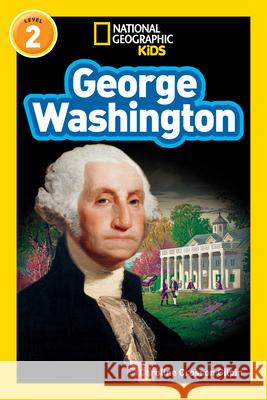 George Washington National Geographic Kids 9781426314681 National Geographic Society - książka