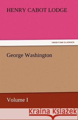 George Washington  9783842448506 tredition GmbH - książka