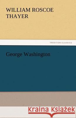 George Washington  9783842450639 tredition GmbH - książka