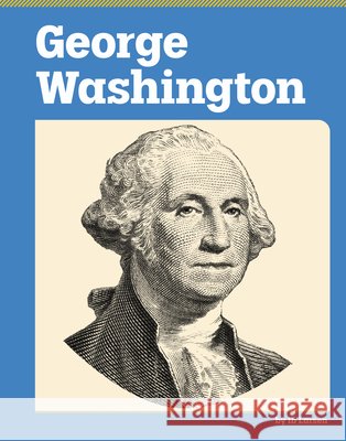 George Washington Larsen, Ib 9798875304637 Capstone Value Library - książka