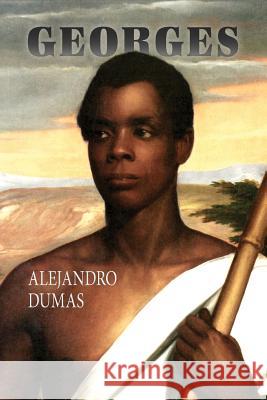 Georges Alejandro Dumas 9781491075555 Createspace - książka