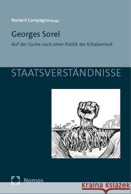 Georges Sorel: Auf Der Suche Nach Einer Politik Der Erhabenheit Norbert Campagna 9783756012541 Nomos Verlagsgesellschaft - książka