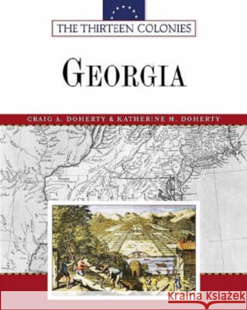 Georgia Craig A. Doherty Katherine M. Doherty 9780816054190 Facts on File - książka