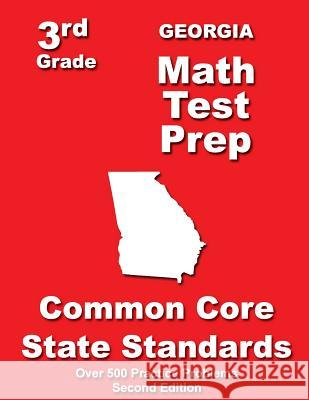 Georgia 3rd Grade Math Test Prep: Common Core State Standards Teachers' Treasures 9781500197742 Createspace - książka