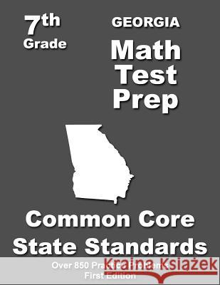Georgia 7th Grade Math Test Prep: Common Core Learning Standards Teachers' Treasures 9781508796787 Createspace - książka
