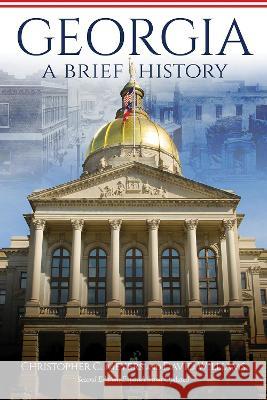 Georgia: A Brief History, Second Edition, Expanded and Updated Christopher C. Meyers David Williams 9780881468922 Mercer University Press - książka