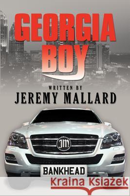 Georgia Boy Jeremy Mallard 9781469175294 Xlibris Corporation - książka