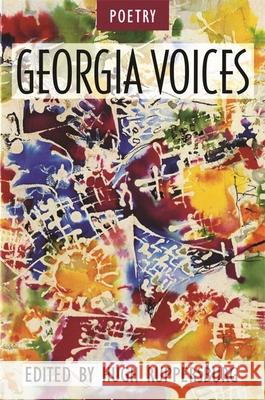 Georgia Voices: Volume 3: Poetry Hugh Ruppersburg 9780820321776 University of Georgia Press - książka