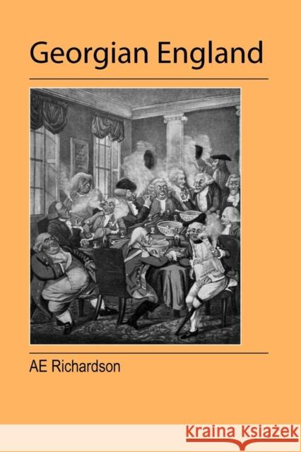 Georgian England Albert Edward Richardson 9781906600006 Jeremy Mills Publishing - książka