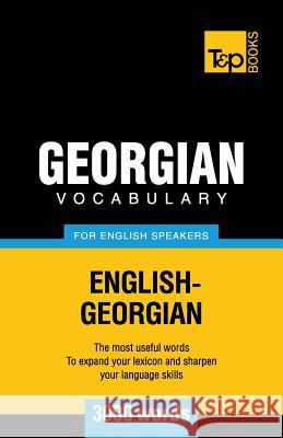 Georgian vocabulary for English speakers - 3000 words Taranov, Andrey 9781780717166 T&p Books - książka