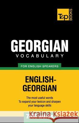 Georgian vocabulary for English speakers - 7000 words Andrey Taranov 9781780716923 T&p Books - książka