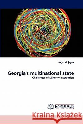 Georgia's Multinational State  9783843390156 LAP Lambert Academic Publishing AG & Co KG - książka
