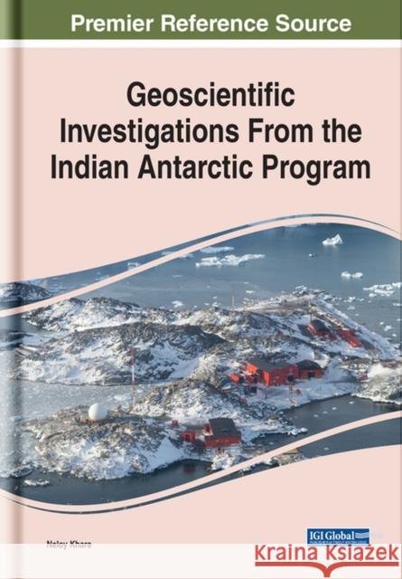 Geoscientific Investigations From the Indian Antarctic Program  9781668440780 IGI Global - książka