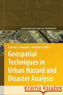 Geospatial Techniques in Urban Hazard and Disaster Analysis  9789400730847 Springer Netherlands - książka