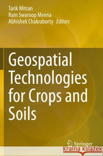 Geospatial Technologies for Crops and Soils  9789811568664 Springer Singapore - książka