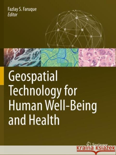 Geospatial Technology for Human Well-Being and Health Fazlay S. Faruque 9783030713799 Springer - książka